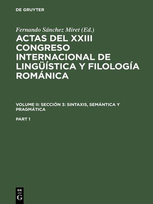 cover image of Actas del XXIII Congreso Internacional de Lingüística y Filología Románica. Volume II